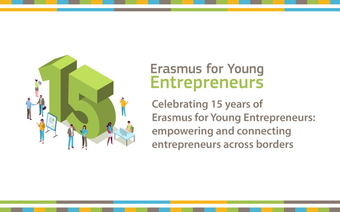 Celebriamo i 15 anni del programma Erasmus per giovani imprenditori